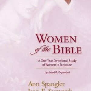 Women of the Bible : A One-year Devotional Study of Women in Scripture
